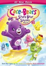 Watch Care Bears: Share Bear Shines Putlocker