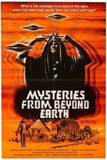 Watch Mysteries from Beyond Earth Putlocker
