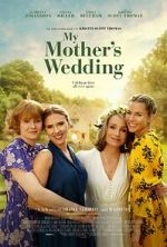 Watch My Mother\'s Wedding Putlocker