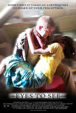 Watch Eyes to See (Short 2010) Putlocker