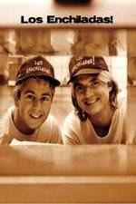 Watch Los Enchiladas Putlocker
