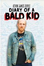 Watch Kevin James Doyle: Diary of a Bald Kid (TV Special 2025) Putlocker