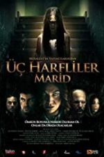 Watch 3 harfliler: Marid Putlocker