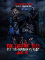 Watch The lies we tell but the secrets we keep part 4 Putlocker