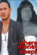 Watch Where Money Sleeps Putlocker