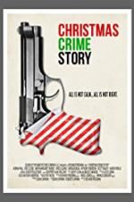 Watch Christmas Crime Story Putlocker