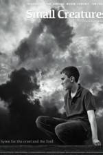 Watch Small Creatures Putlocker