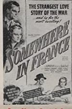 Watch Somewhere in France Putlocker