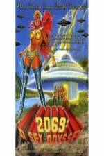 Watch 2069 a Sex Odyssey It's Quicker by Phone Putlocker