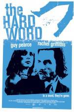 Watch The Hard Word Putlocker