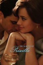 Watch The Making of Priscilla Putlocker