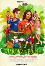 Watch Diamond in the Rough Putlocker