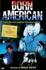 Watch Born American Putlocker