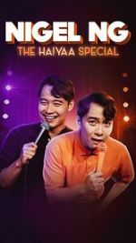 Watch Nigel Ng: The HAIYAA Special (TV Special 2023) Putlocker