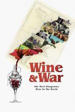 Watch WINE and WAR Putlocker