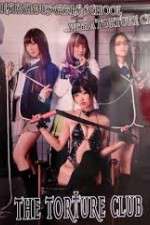 Watch The Torture Club Putlocker