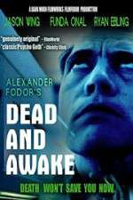 Watch Dead and Awake Putlocker