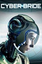 Watch Cyber Bride Putlocker