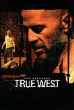 Watch True West Putlocker