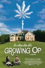 Watch Growing Op Putlocker