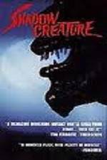 Watch Shadow Creature Putlocker