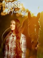 Watch Horse Healing Putlocker