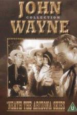 Watch Neath the Arizona Skies Putlocker