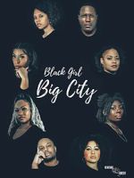 Watch Black Girl Big City 2 Putlocker