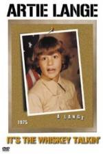 Watch It's the Whiskey Talkin': Artie Lange Putlocker