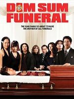 Watch Dim Sum Funeral Putlocker