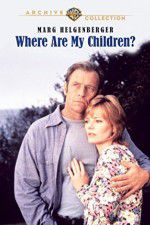 Watch Where Are My Children? Putlocker