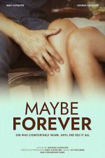 Watch Maybe Forever Putlocker