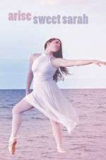 Watch Arise Sweet Sarah Putlocker