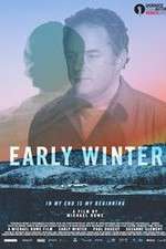 Watch Early Winter Putlocker