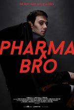 Watch Pharma Bro Putlocker