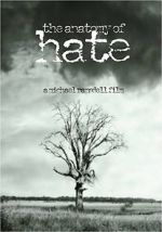 Watch The Anatomy of Hate Putlocker