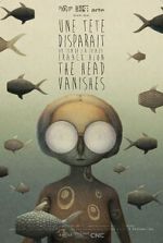 Watch The Head Vanishes (Short 2016) Putlocker