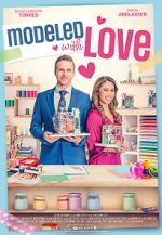 Watch Modeled with Love Putlocker