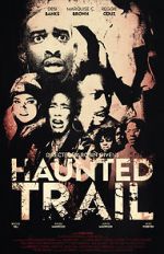 Watch Haunted Trail Putlocker