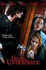 Watch House Under Siege Putlocker