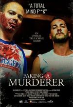 Watch Faking A Murderer Putlocker