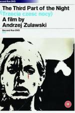Watch Trzecia czesc nocy Putlocker