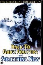 Watch Back to God's Country Putlocker