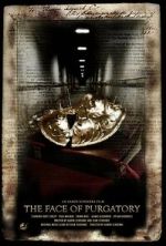 Watch The Face of Purgatory (Short 2008) Putlocker