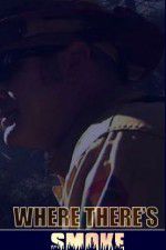 Watch Where There\'s Smoke Putlocker