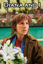 Watch Diana and I Putlocker