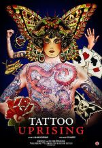 Watch Tattoo Uprising Putlocker