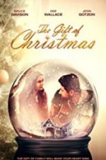 Watch The Gift of Christmas Putlocker