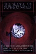 Watch The Silence Of Running Water Putlocker