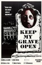Watch Keep My Grave Open Putlocker
